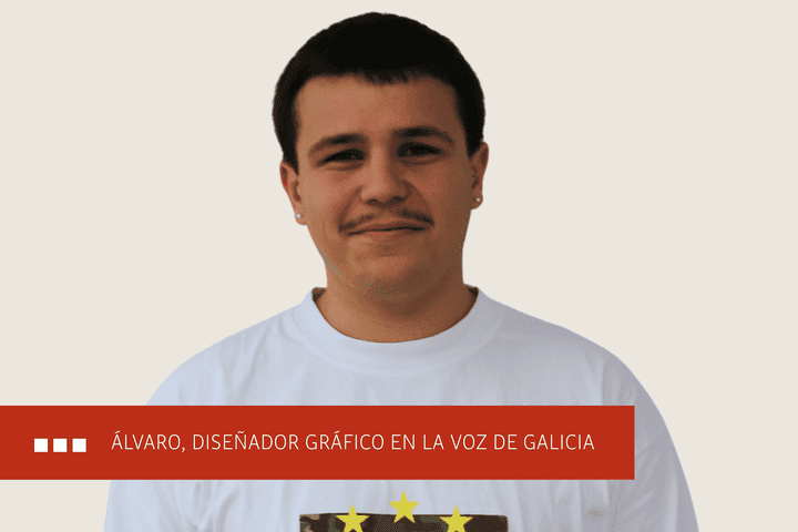 Álvaro, Diseñador Gráfico en La Voz de Galicia